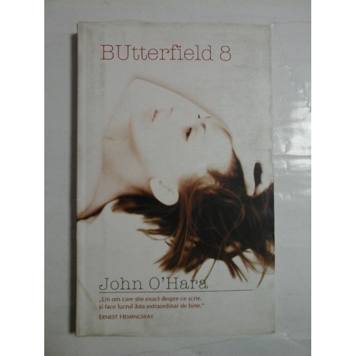 BUTTERFIELD 8 - JOHN O'HARA BUTTERFIELD 8 - JOHN O'HARA